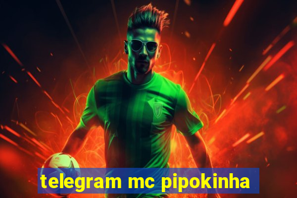 telegram mc pipokinha